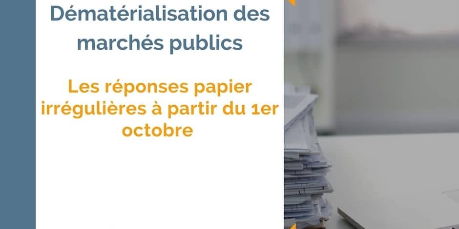 dematerialisation-marches-publics-reponses-papier-irregulieres