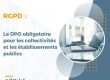 dpo-obligatoire-collectivites-etablissements-publics-rgpd
